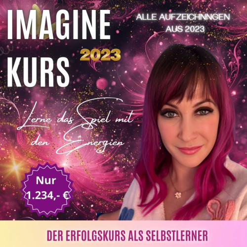 Marlies Burgstaller Imagine Kurs Alle Aufzeichnungen aus 2023 - Selbstlerner